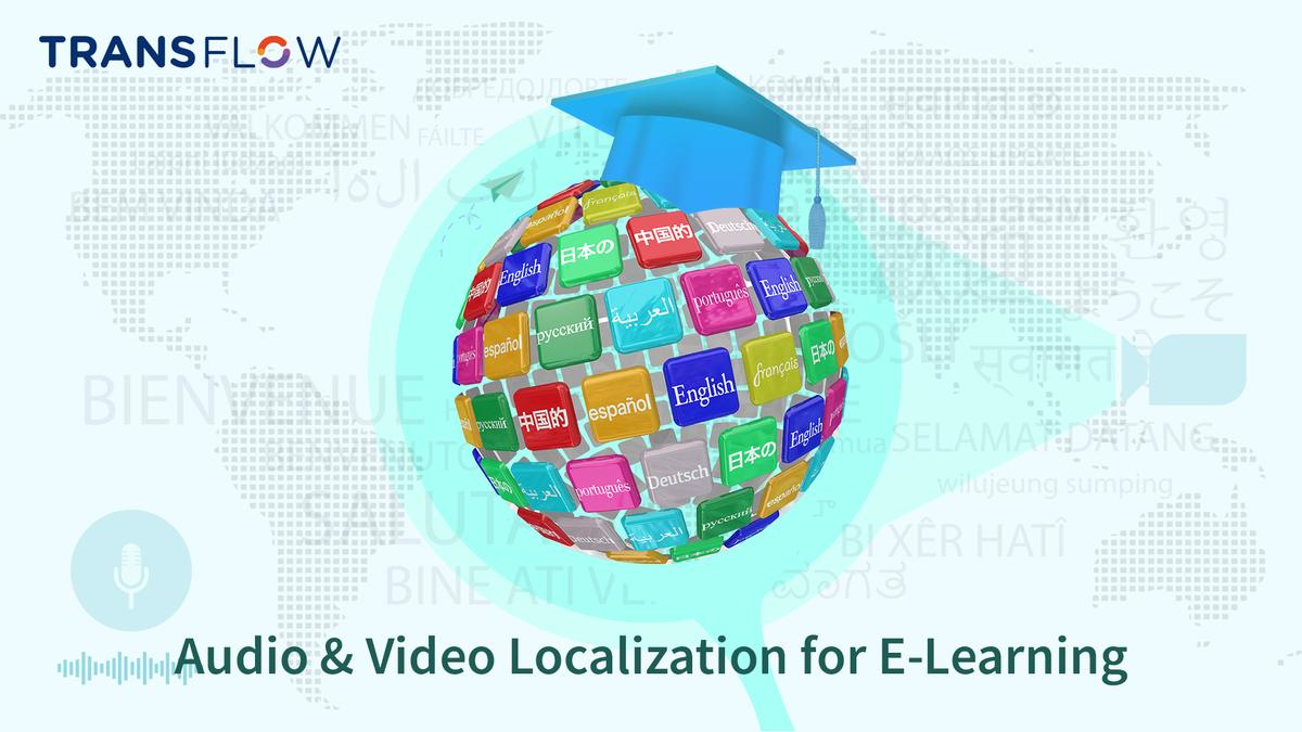Audio & Video Localization for E-Learning