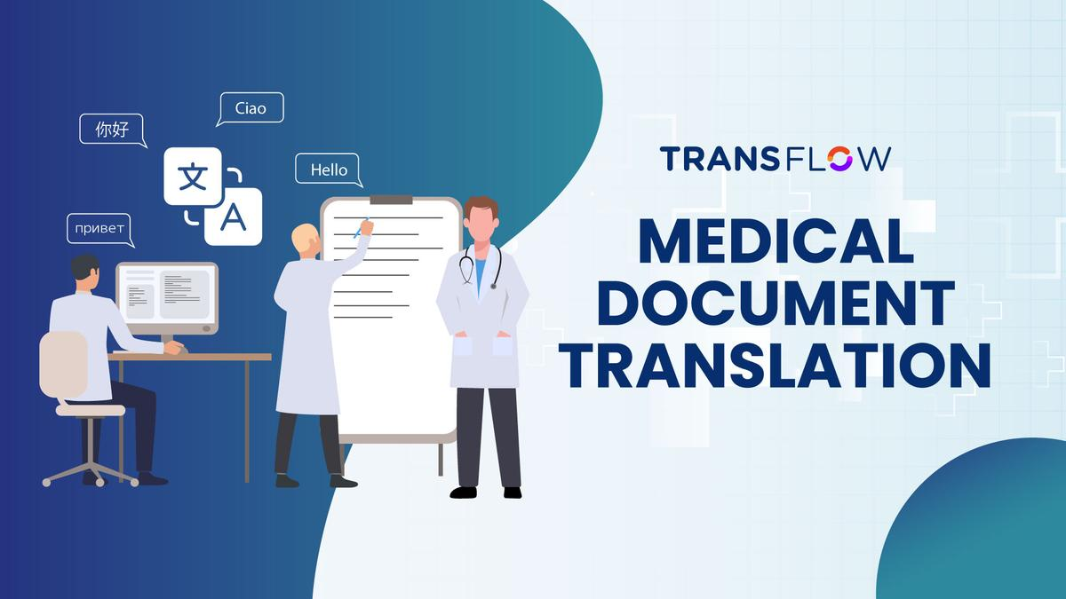 Transflow360 Localization Services: Breaking Down Language Barriers in Healthcare